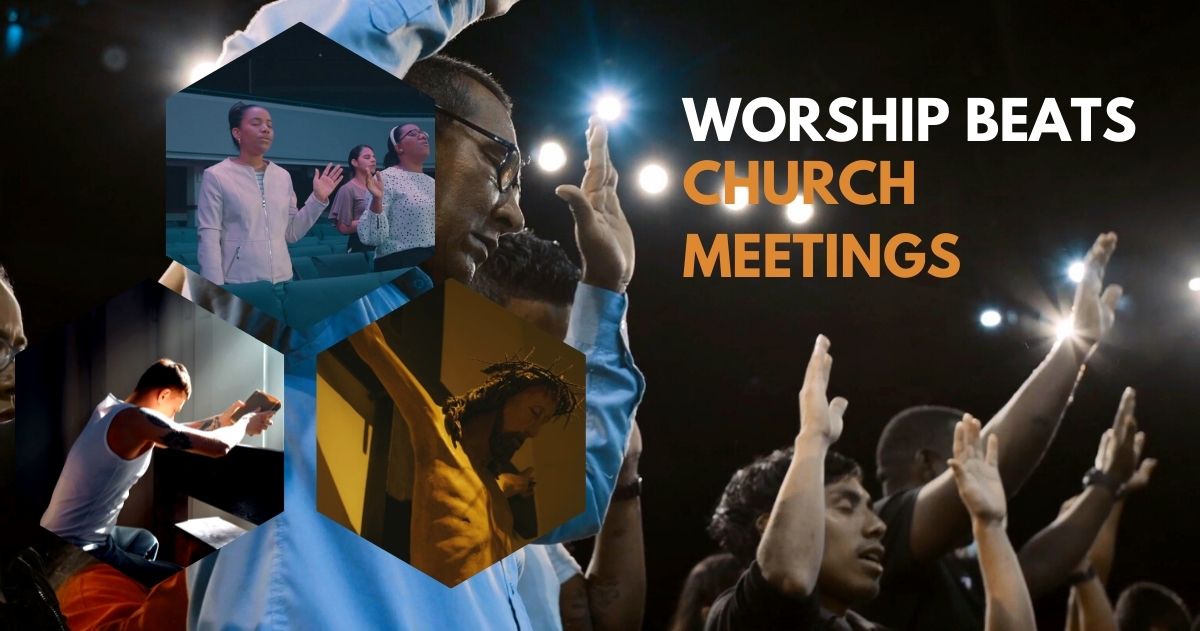 worship beats church meetings